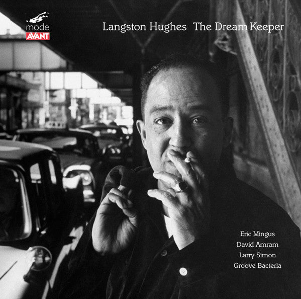 Eric Mingus, David Amram, Larry Simon, Groove Bacteria : Langston Hughes: The Dream Keeper (CD, Album)