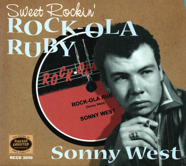 Sonny West : Sweet Rockin' Rock-Ola Ruby (CD, Comp)
