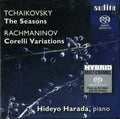 Pyotr Ilyich Tchaikovsky / Sergei Rachmaninoff, Hideyo Harada : The Seasons / Corelli Variations (SACD, Hybrid, Multichannel)
