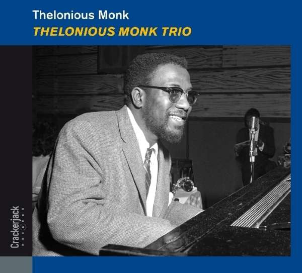 Thelonious Monk : Thelonious Monk Trio (CD, Comp, Dlx, RM, Dig)