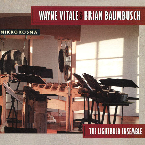 Wayne Vitale & Brian Baumbusch, The Lightbulb Ensemble : Mikrokosma (CD, Album)