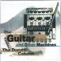 The Durutti Column : The Guitar And Other Machines Deluxe (CD, Album, RE, RM + CD, Comp, RM + CD, Album, RE, )