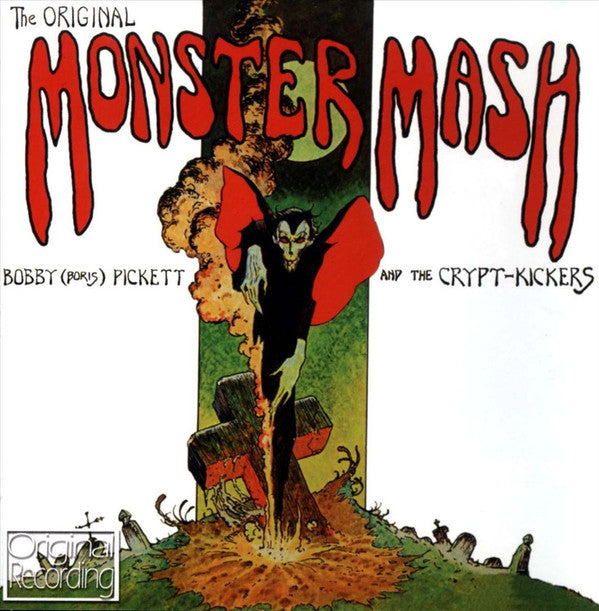 Bobby (Boris) Pickett And The Crypt-Kickers : The Original Monster Mash (CD, RE)