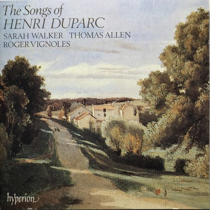 Henri Duparc, Sarah Walker (2), Thomas Allen, Roger Vignoles : The Songs Of Henri Duparc (CD)
