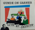 Gunde On Garner : Live At Jazzcup (CD, Album)