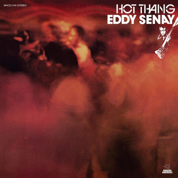 Eddy Senay : Hot Thang (CD, Album, RE, RM)