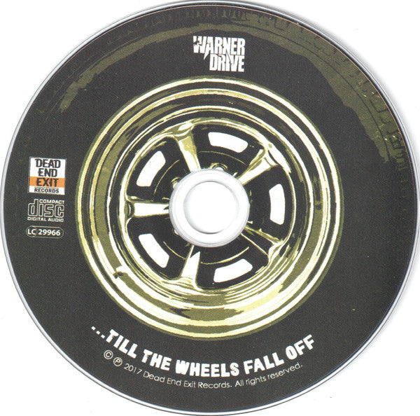 Warner Drive : ...Till The Wheels Fall Off (CD, Album)
