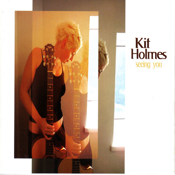 Kit Holmes : Seeing You (CD, Album)