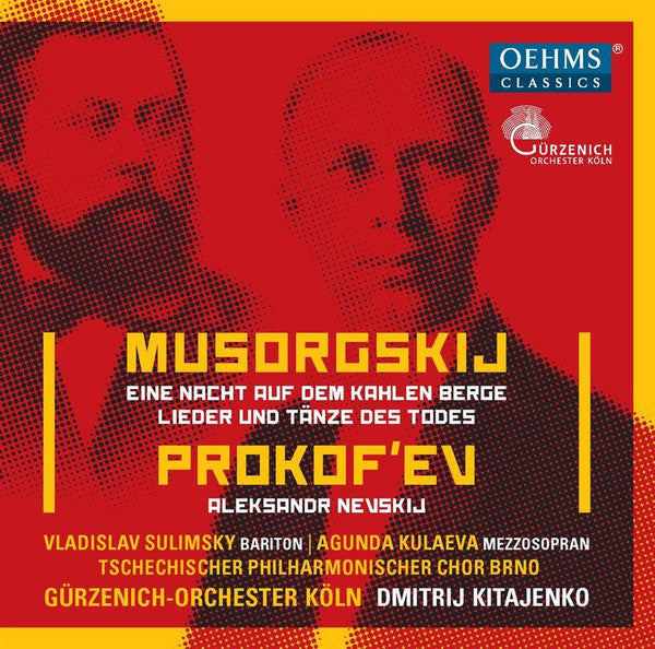 Modest Mussorgsky, Sergei Prokofiev, Vladislav Sulimsky, Agunda Kulaeva, Czech Philharmonic Choir Of Brno, Gürzenich-Orchester Kölner Philharmoniker, Dimitrij Kitaenko : Eine Nacht Auf Dem Kahlen Berge; Lieder Und Tänze Des Todes; Aleksandr Nevskij  (CD, Album)