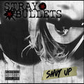Stray Bullets (4) : Shut Up (CD, Album)