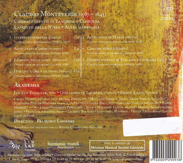 Claudio Monteverdi, Akadêmia, Françoise Lasserre, Jan van Elsacker, Guillemette Laurens : Combattimento Di Tancredi & Clorinda - Lamento Della Ninfa Ed Altri Madrigali (CD)