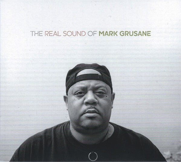 Mark Grusane : The Real Sound Of Mark Grusane (CD, Comp)