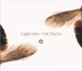 Tubis Trio : The Truth (CD, Album)