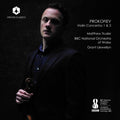 Sergei Prokofiev, Matthew Trusler, BBC National Orchestra Of Wales, Grant Llewellyn : Violin Concertos 1 & 2 (CD, Album)