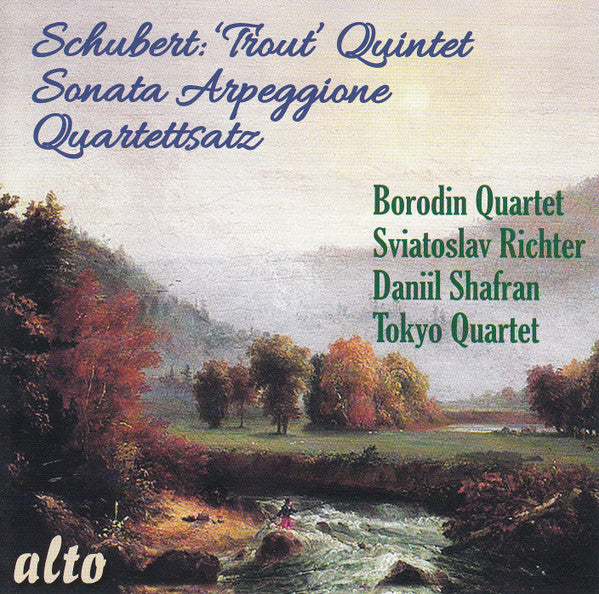 Franz Schubert, Borodin String Quartet, Sviatoslav Richter / Даниил Шафран / Tokyo String Quartet : ‘Trout’ Quintet / Sonata Arpeggione / Quartettsatz (CD, Comp, RM)