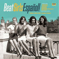 Various : Beat Girls Español! (1960s She-Pop From Spain) (LP, Comp, Mono, RM, Whi)