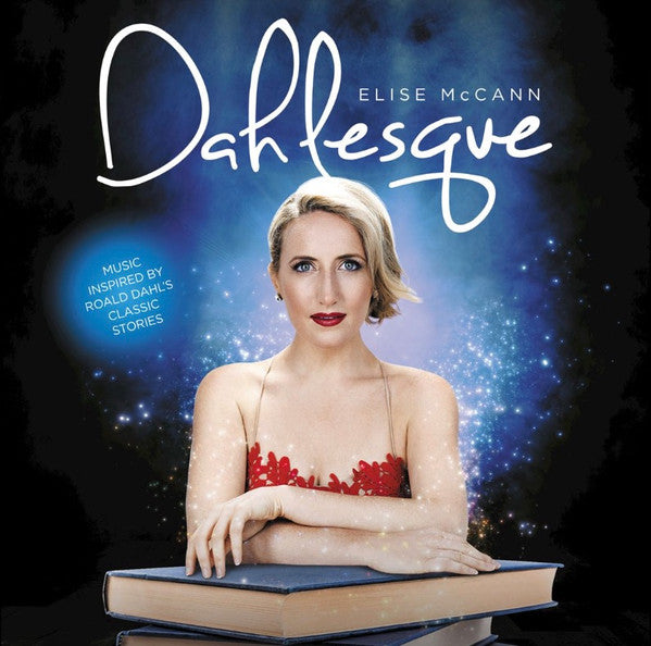 Elise McCann : Dahlesque: Music Inspired By Road Dahl's Classic Stories (CD, Album)