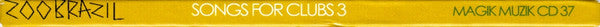 Zoo Brazil : Songs For Clubs 3 (CD, Mixed)