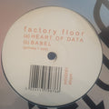 Factory Floor : Heart Of Data (12")