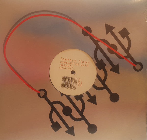 Factory Floor : Heart Of Data (12")