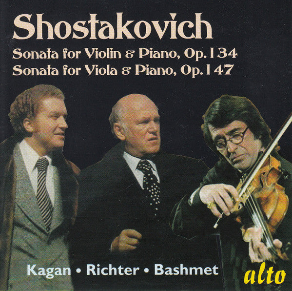 Dmitri Shostakovich, Oleg Kagan • Sviatoslav Richter • Yuri Bashmet : Sonata For Violin & Piano, Op.134 / Sonata For Viola & Piano, Op.147 (CD, RE, RM)