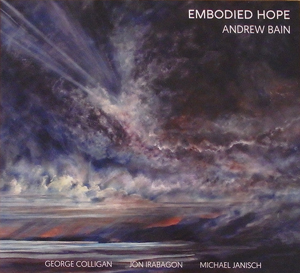 Andrew Bain : Embodied Hope (CD, Album)