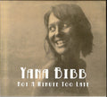 Yana Bibb : Not A Minute Too Late (CD, Album)