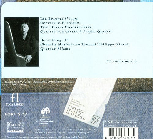 Denis SungHô, Chapelle Musicale de Tournai, Philippe Gérard (4), Quatuor Alfama : Leo Brouwer: Concierto Elegiaco - Danzas Concertantes - Quintet (CD, Album)