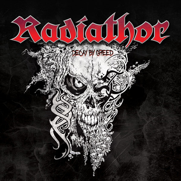 Radiathor : Decay By Greed (CD, Album)
