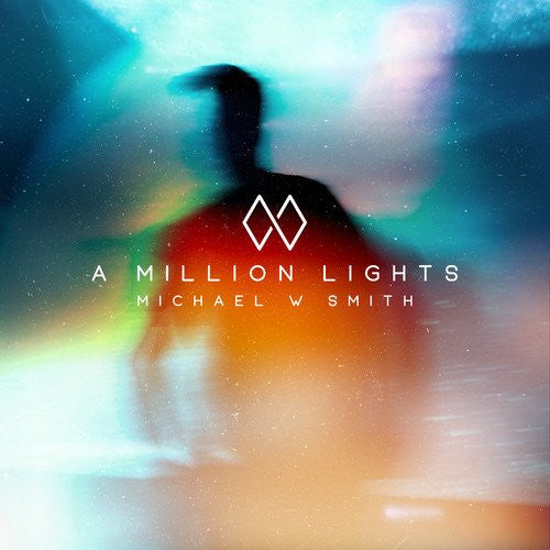 Michael W. Smith : A Million Lights (CD, Album)