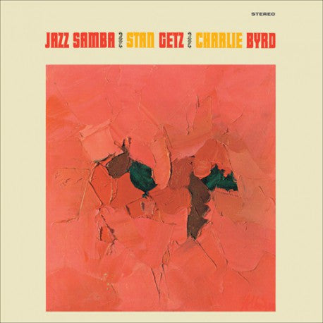 Stan Getz / Charlie Byrd : Jazz Samba (LP, Album, Ltd, RE, RM, 180)