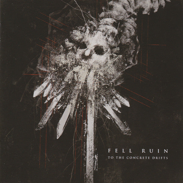 Fell Ruin : To The Concrete Drifts (CD, Album)