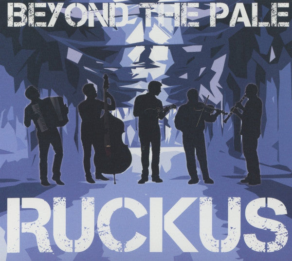 Beyond The Pale : Ruckus (CD, Album)