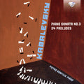 Dmitry Kabalevsky, Pietro Bonfilio : Piano Sonata No.3, 24 Preludes (CD, Album)