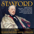 Charles Villiers Stanford, The Choir Of Trinity College, Cambridge, Stephen Layton : Choral Music (CD, Album)