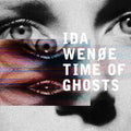 Ida Wenøe : Time Of Ghosts (CD, Album)
