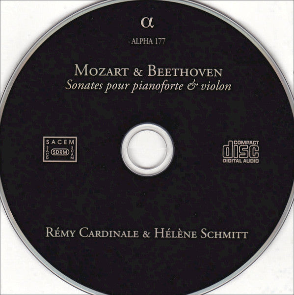 Wolfgang Amadeus Mozart & Ludwig van Beethoven - Rémy Cardinale & Hélène Schmitt : Sonates Pour Pianoforte & Violon  (CD, Album)