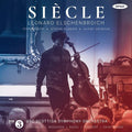 Leonard Elschenbroich, John Wilson (15), Stefan Blunier, Alexei Grynyuk, BBC Scottish Symphony Orchestra, Henri Dutilleux, Olivier Messiaen, Maurice Ravel, Claude Debussy, Camille Saint-Saëns : Siècle (CD, Album)