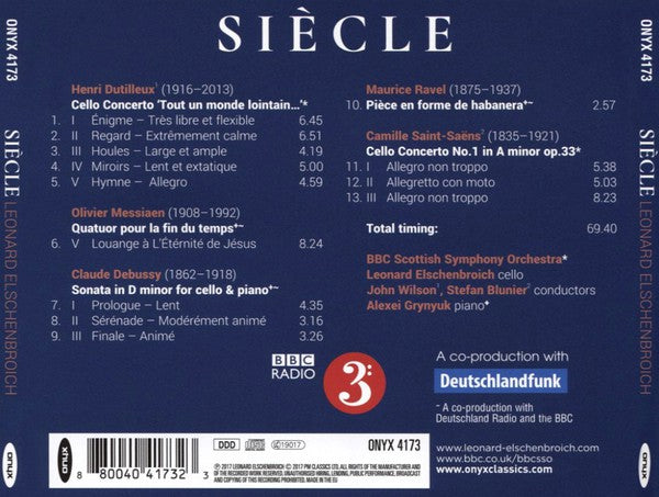 Leonard Elschenbroich, John Wilson (15), Stefan Blunier, Alexei Grynyuk, BBC Scottish Symphony Orchestra, Henri Dutilleux, Olivier Messiaen, Maurice Ravel, Claude Debussy, Camille Saint-Saëns : Siècle (CD, Album)