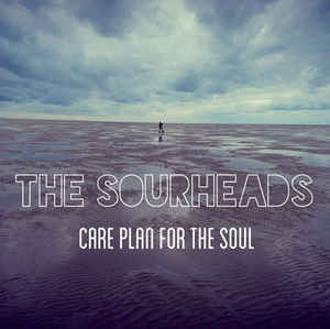 The Sourheads : Care Plan For The Soul (CD, Album)
