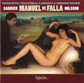 Manuel De Falla, Garrick Ohlsson : Fantasia Baetica ∙ Piezas Españolas ∙ El Amor Brujo ∙ El Sombrero De Tres Picos (CD, Album)