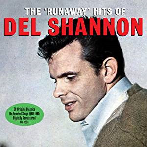 Del Shannon : The "Runaway" Hits Of (2xCD, Comp)