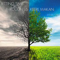 Keeril Makan, Either/Or : Letting Time Circle Through Us (CD, Album)