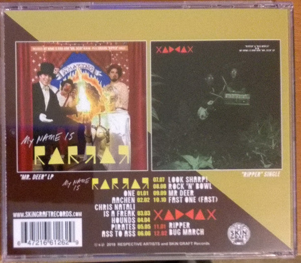 My Name Is Rar Rar / Xaddax : Mr. Deer / Ripper (CDr, Album, Ltd, My  + 7", EP)