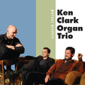 Ken Clark Organ Trio : Mutual Respect (CD, Album)