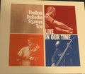 Thollem / DuRoche / Stjames Trio : Live In Our Time (CD, Album)