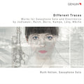 Pierre Jodlowski, Steve Reich, Luciano Berio, Gordon Kampe, Fabien Lévy, François-Bernard Mâche - Ruth Velten : Different Traces (Works For Saxophone Solo And Electronics) (CD, Album)