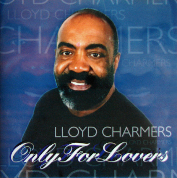 Lloyd Charmers : Only For Lovers (CD)