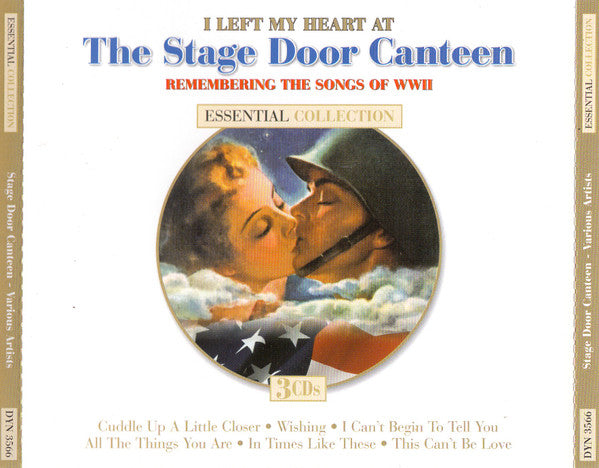 Various : I Left My Heart At The Stage Door Canteen: Remembering The Songs Of WWII (3xCD, Comp)
