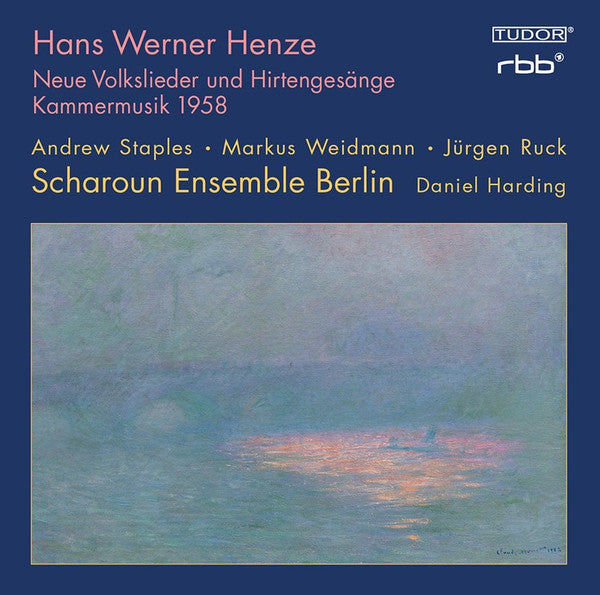 Hans Werner Henze - Andrew Staples · Markus Weidmann · Jürgen Ruck · Scharoun Ensemble Berlin · Daniel Harding : Neue Volkslieder Und Hirtengesänge; Kammermusik 1958 (CD, Album)